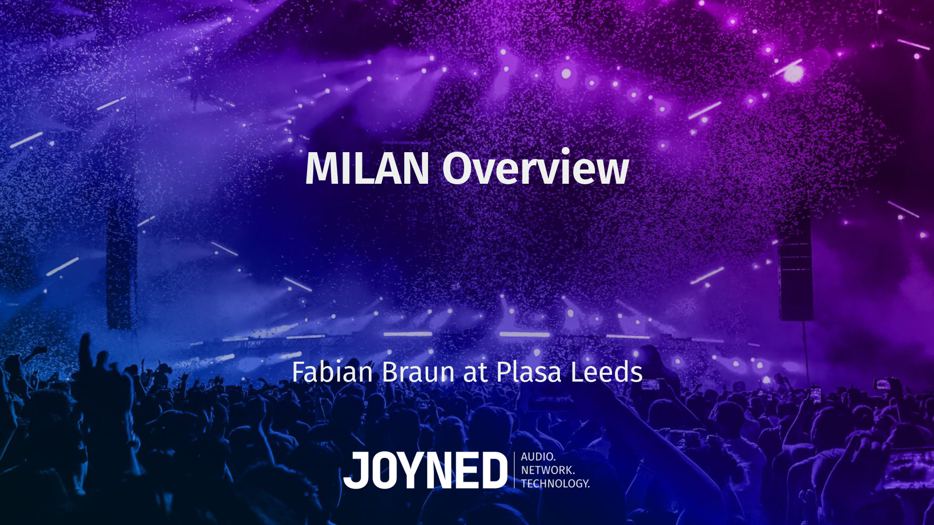 MILAN tech deep dives: Overview
