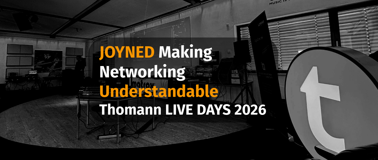 Making Networking Understandable at the Thomann Live Days 2026